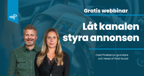Låt kanalen styra annonsen med Olivia Viklund och Michael Wahlgren