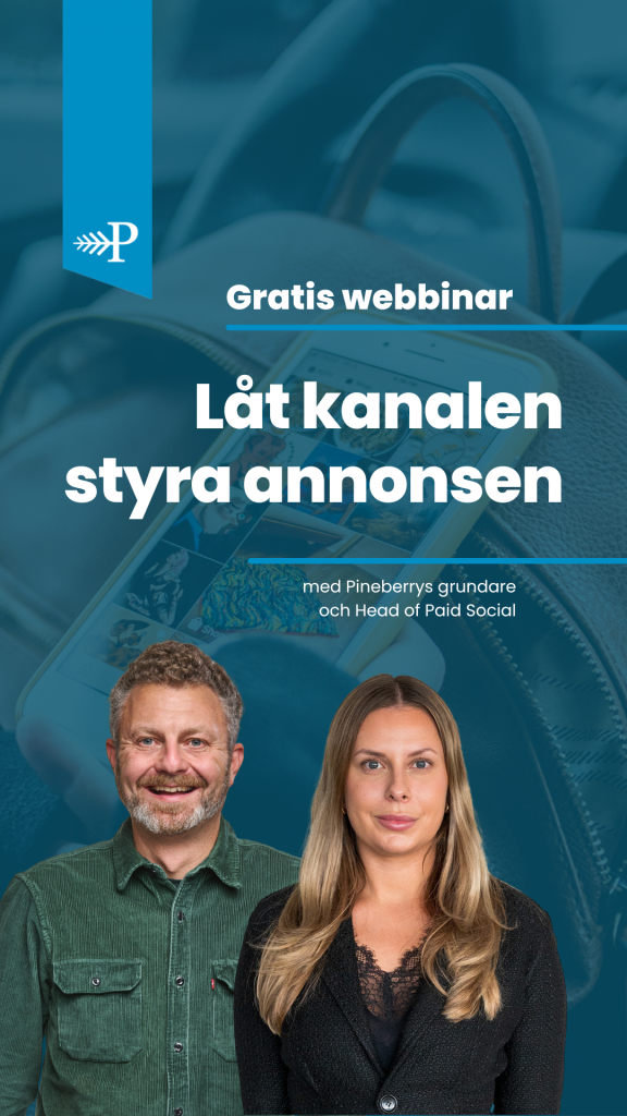 Låt kanalen styra annonsen med Olivia Viklund och Michael Wahlgren